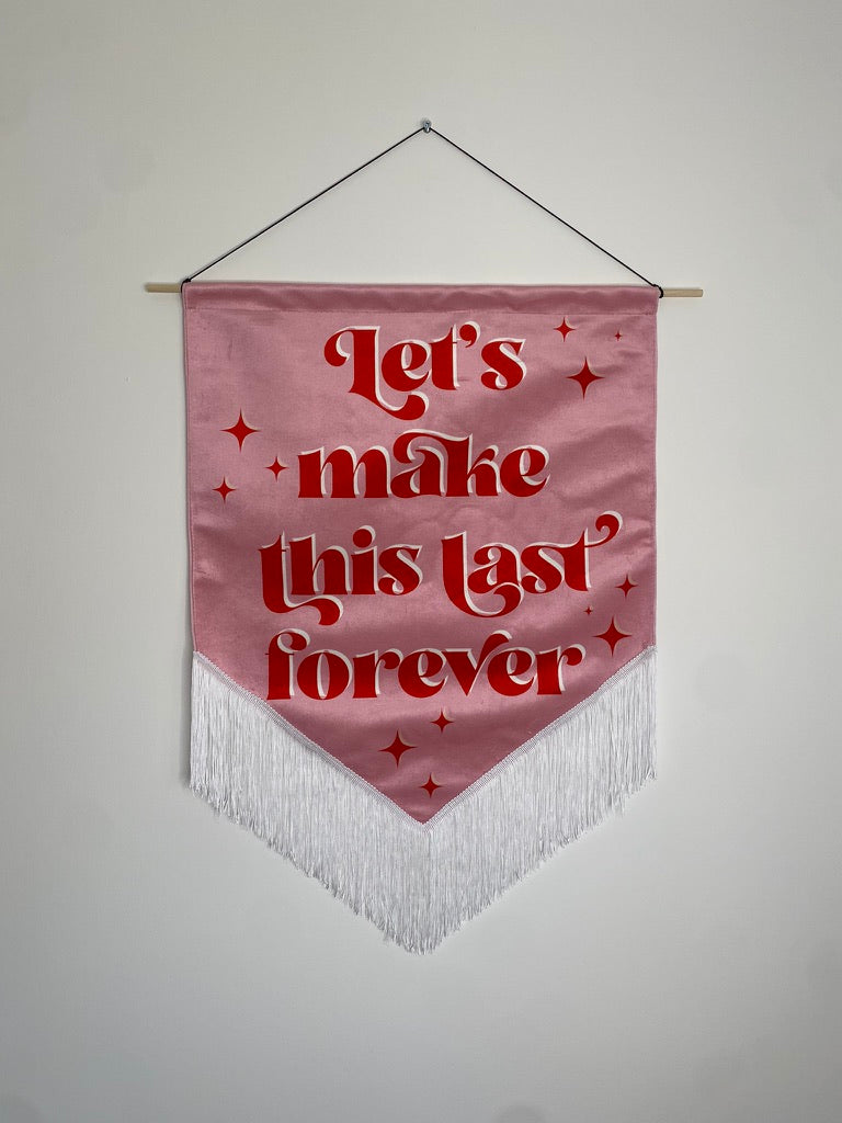 Last Forever | Pink Wedding Velvet Banner