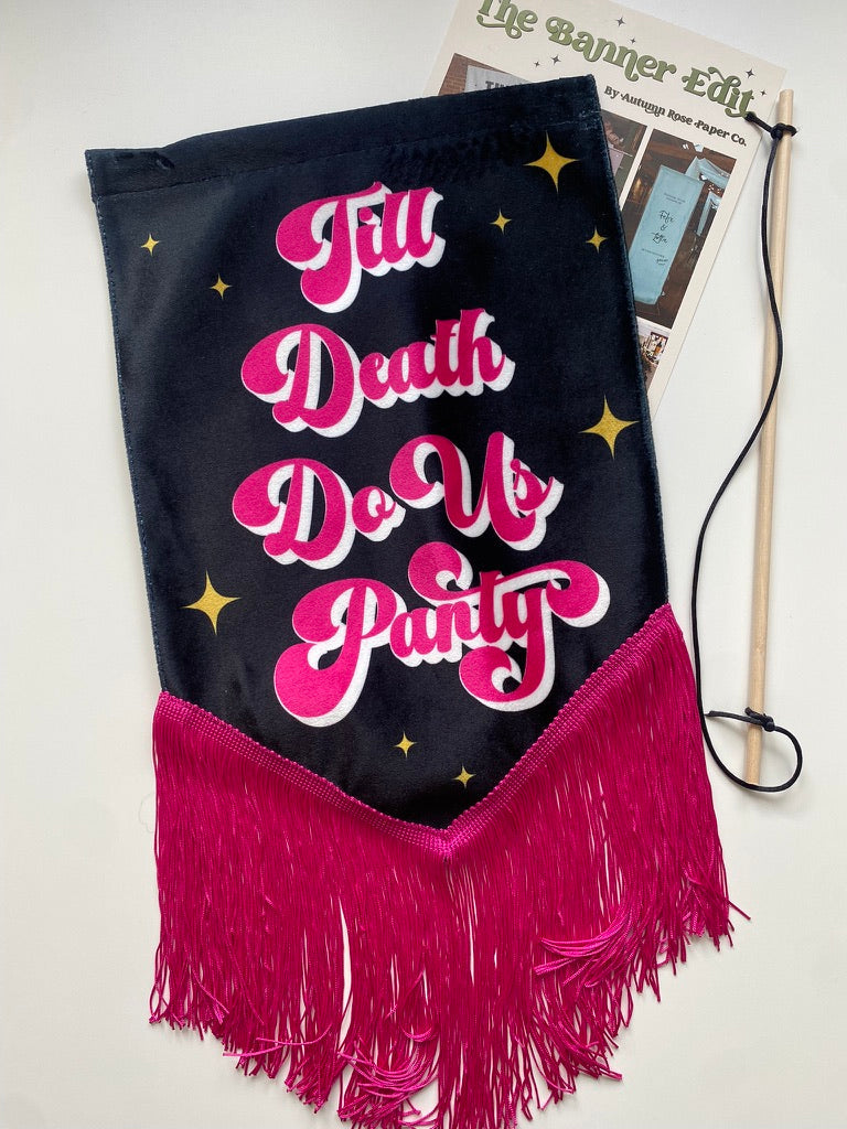 Til Death Do Us Party | Black  and Pink wedding banner