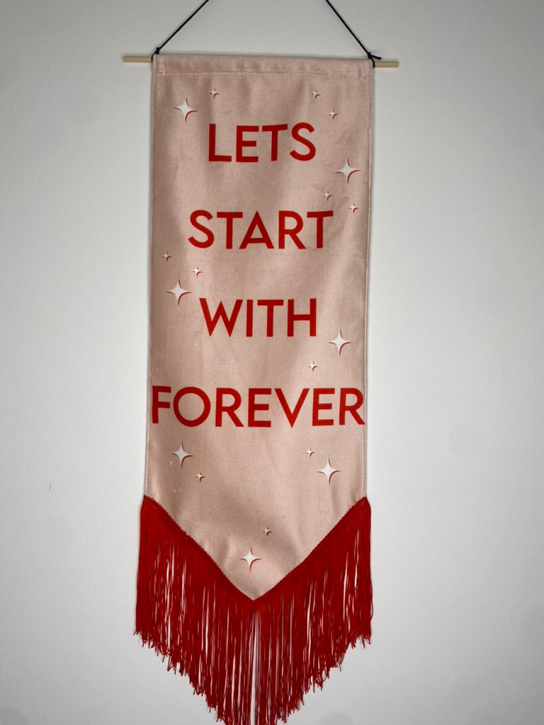 Lets start with forever | Velvet Wedding Banner
