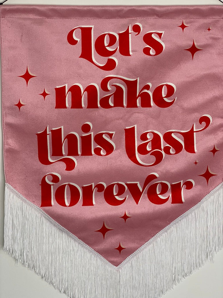 Last Forever | Pink Wedding Velvet Banner
