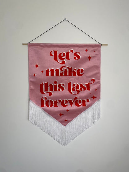 Last Forever | Pink Wedding Velvet Banner