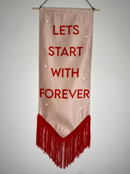 Lets start with forever | Velvet Wedding Banner