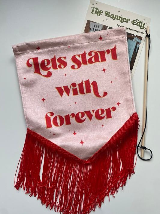 Lets start with forever | Pink and red velvet banner